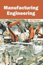 Manufacturing Engineering