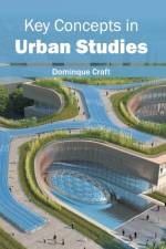 Key Concepts in Urban Studies