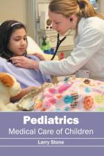 Pediatrics: Medical Care of Children
