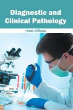 Diagnostic and Clinical Pathology