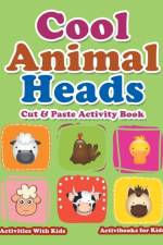 Cool Animal Heads Cut & Paste Activity Book - Activities With Kids af Activibooks For Kids