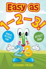 Easy as 1-2-3! Numbers Matching Game Activity Book af Activibooks For Kids