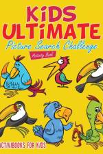 Kids Ultimate Picture Search Challenge Activity Book af Activibooks For Kids