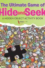 The Ultimate Game of Hide and Seek. A Hidden Object Activity Book af Activibooks For Kids