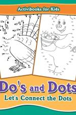 Do's and Dots af Activibooks For Kids