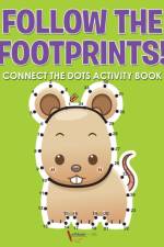 Follow the Footprints! Connect the Dots Activity Book af Activibooks For Kids