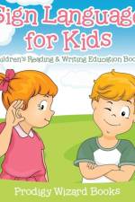 Sign Language for Kids af Prodigy Wizard Books