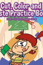 Cut, Color and Paste Practice Book PreK-Grade K - Ages 4 to 6 af Prodigy