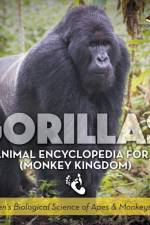Gorillas! an Animal Encyclopedia for Kids (Monkey Kingdom) - Children's Biological Science of Apes & Monkeys Books af Prodigy Wizard