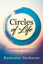 Circles of Life af Ramoutar Deokaran