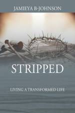 Stripped af Jamieya B-Johnson