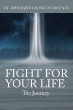 Fight for Your Life af Valawaugn Blackmon McCain