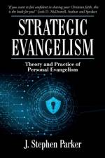 Strategic Evangelism af J Stephen Parker