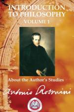 INTRODUCTION TO PHILOSOPHY Vol.1 af Blessed Antonio Rosmini