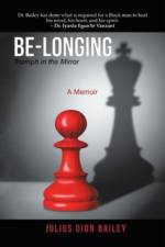 Be-Longing af Julius Dion Bailey