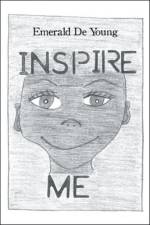 Inspire Me af Emerald De Young
