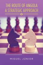 Route of Angola A Strategic Approach