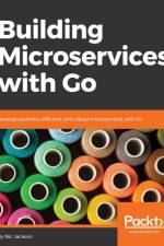 Building Microservices with Go af Nic Jackson