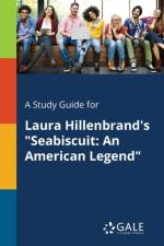 Study Guide for Laura Hillenbrand's Seabiscuit af Cengage Learning Gale