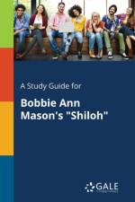 Study Guide for Bobbie Ann Mason's Shiloh af Cengage Learning Gale