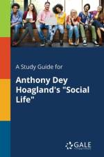 Study Guide for Anthony Dey Hoagland's Social Life af Cengage Learning Gale