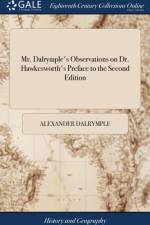 Mr. Dalrymple's Observations on Dr. Hawkesworth's Preface to the Second Edition af Alexander Dalrymple