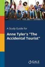 Study Guide for Anne Tyler's the Accidental Tourist af Cengage Learning Gale