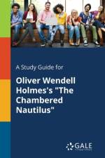 Study Guide for Oliver Wendell Holmes's the Chambered Nautilus af Cengage Learning Gale