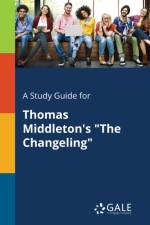 Study Guide for Thomas Middleton's 