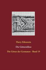 Die Gottersohne af Harry Eilenstein