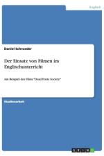 Der Einsatz von Filmen im Englischunterricht af Daniel Schroeder