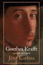 Goethes Krafft af Jens Korbus