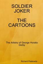Soldier Joker the Cartoons af Richard Paskowitz