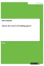 About the need of building green af Akin Awoyode