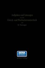 Aufgaben Und Loesungen Aus Der Gleich- Und Wechselstromtechnik