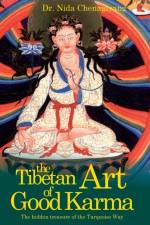 Tibetan Art of Good Karma af Dr. Nida Chenagtsang