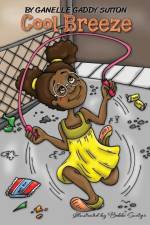 Cool Breeze af Ganelle Gaddy Sutton