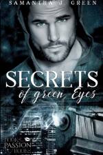 Secrets of Green Eyes af Samantha J Green
