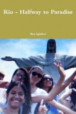 Rio - Halfway to Paradise af Ben Igiebor