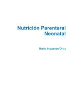 Nutricion Parenteral Neonatal Guia Basica af Maria Inguanzo Ortiz