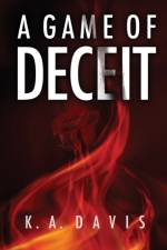 Game of Deceit af K a Davis