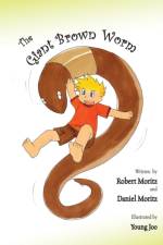 Giant Brown Worm af Robert Moritz