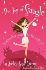 The Joy of Single af Ashley Kaye Greene
