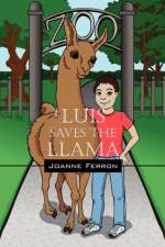 Luis Saves the Llama af Joanne Ferron