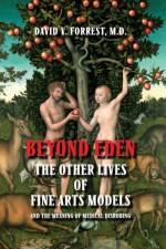 Beyond Eden af David V Forrest MD