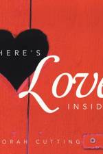 There's Love Inside af Deborah Cutting