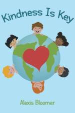 Kindness Is Key af Alexis Bloomer