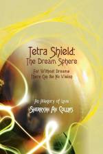 Tetra Shield af Sherryah Ah Collins