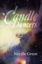 Candle Dancers af Neville Green