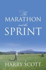 The Marathon and The Sprint af Harry Scott